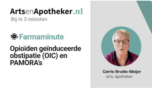 Opioïd-geïnduceeerde obstipatie (OIC) en PAMORA's
